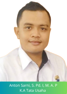 Anton Sarni, S. Pd. I, M. A. P K.A Tata Usaha