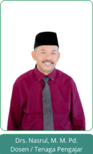 Drs. Nasrul, M. M. Pd. Dosen Tenaga Pengajar